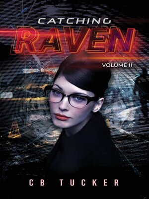 cover image of Catching Raven, Volume 2
